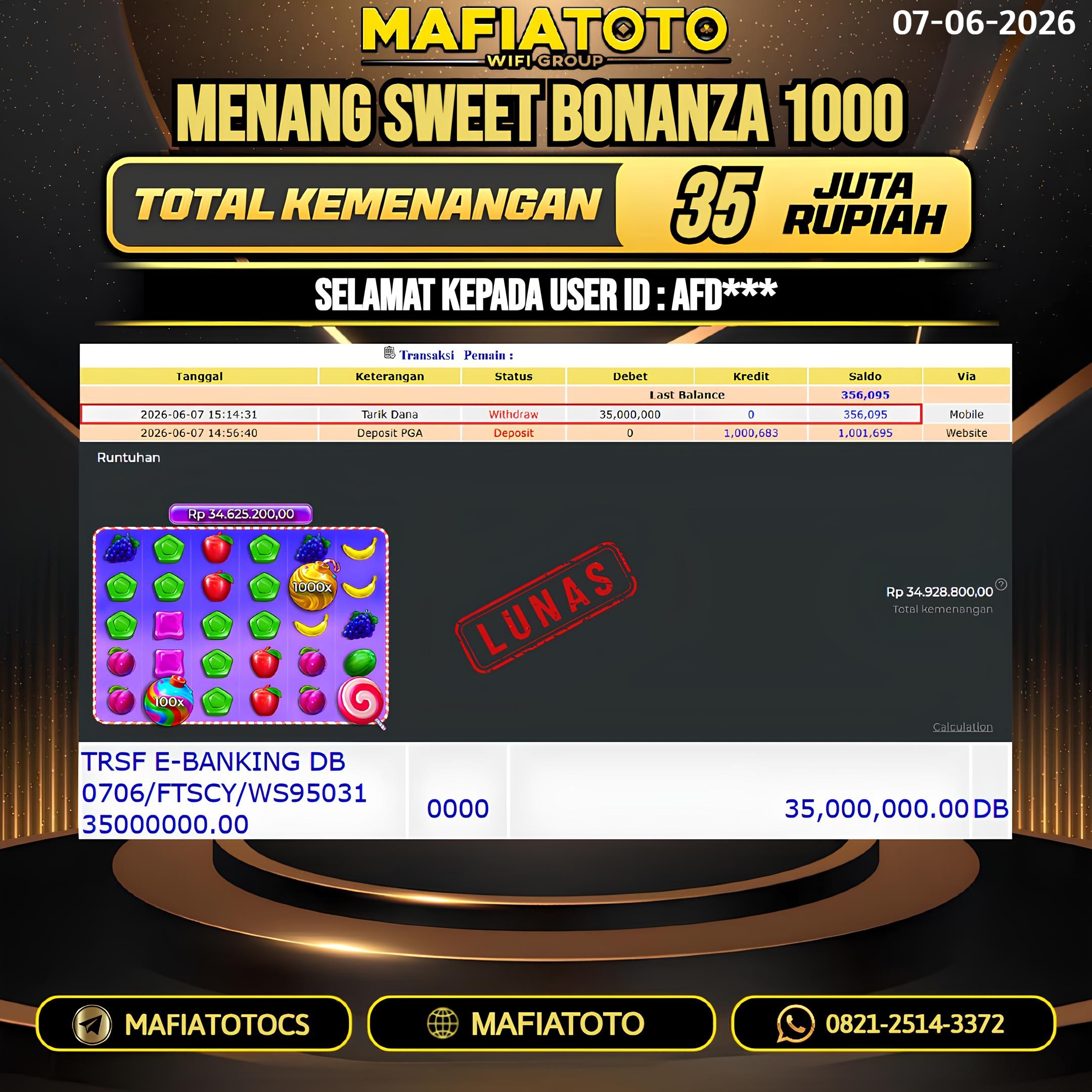 MAFIATOTO JACKPOT SWEET BONANZA 1000 RP.35.000.000. - LUNAS ID : AFD***